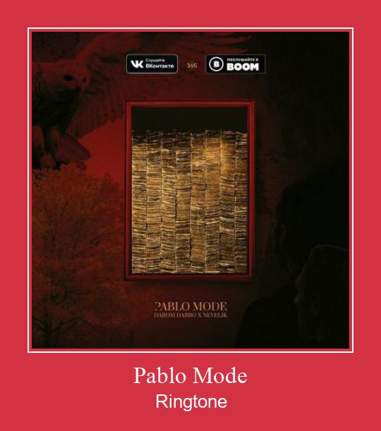 Pablo Mode צלצול הורד חינם