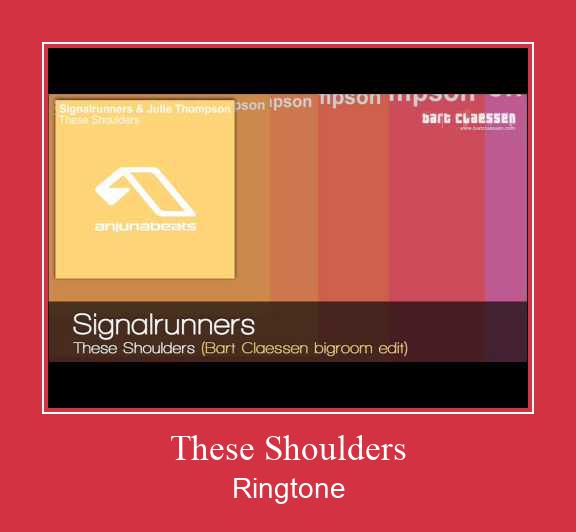 These Shoulders ringtone دانلود رایگان