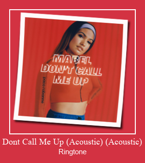 Dont Call Me Up (Acoustic) (Acoustic) Tono de llamada gratis