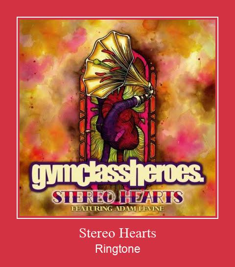 Stereo Hearts ರಿಂಗ್ಟೋನ್ ಡೌನ್ಲೋಡ್ ಉಚಿತ