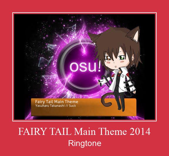 FAIRY TAIL Main Theme 2014 Ringtone Lataa ilmaiseksi