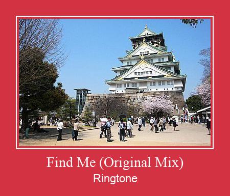 Find Me (Original Mix) రింగ్టోన్ ఉచితంగా డౌన్లోడ్ చేసుకోండి