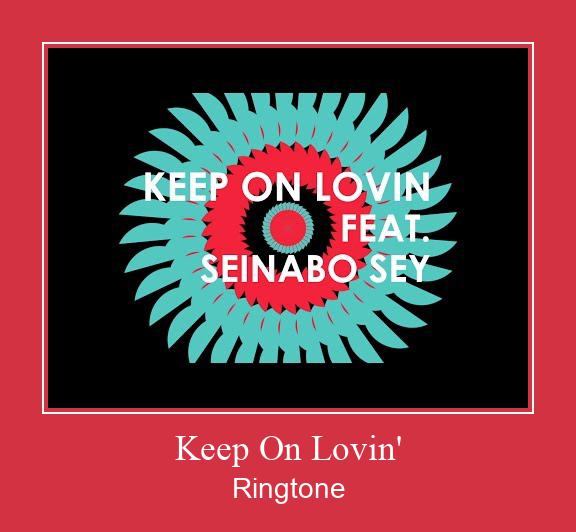Keep On Lovin' Téléchargement de sonnerie GRATUIT