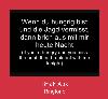 Brich Aus zil