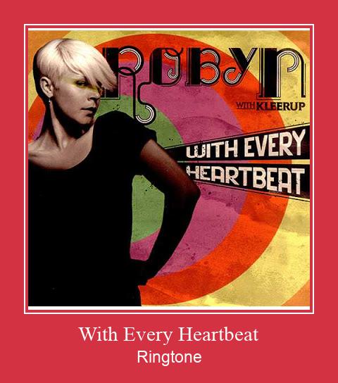 With Every Heartbeat Suoneria Download gratuito.