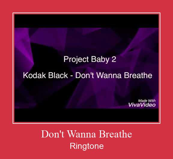 Don't Wanna Breathe 벨소리 다운로드 무료