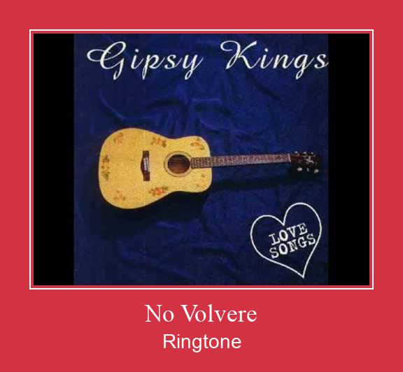 No Volvere ดาวน์โหลดริงโทนฟรี