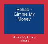 Gimme My Money beltoon
