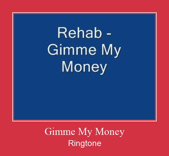 Gimme My Money Nada Dering Unduh gratis