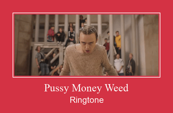 Pussy Money Weed Рингтон Скачать бесплатно