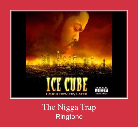 The Nigga Trap 着信音を無料でダウンロード