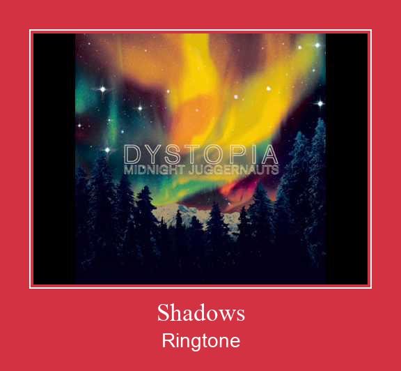 Shadows ரிங்டோன் பதிவிறக்க இலவச