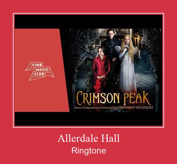 Allerdale Hall ringtone دانلود رایگان