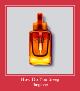 How Do You Sleep Ringtone Download Free
