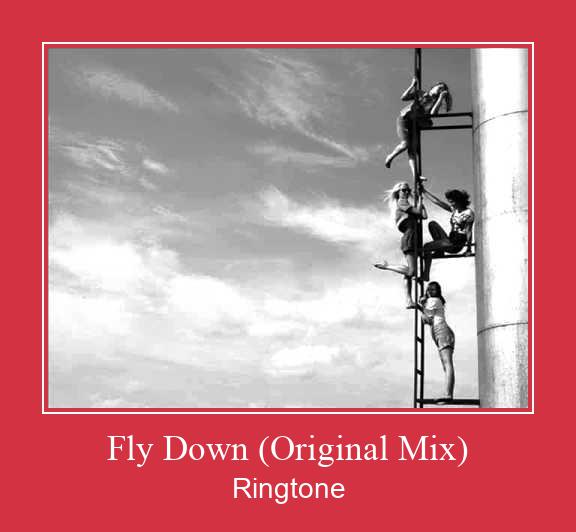 Fly Down (Original Mix) Ringtone Download Proste.