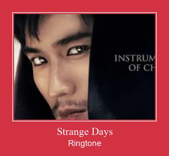 Strange Days Ringtone Download pulsuz