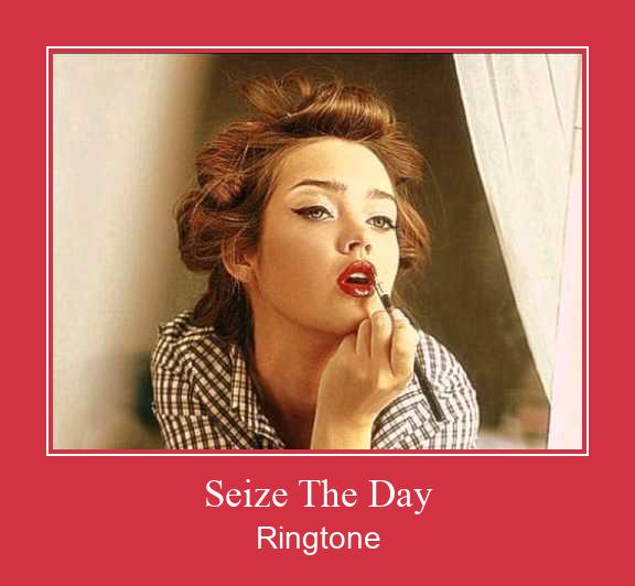 Seize The Day 벨소리 다운로드 무료