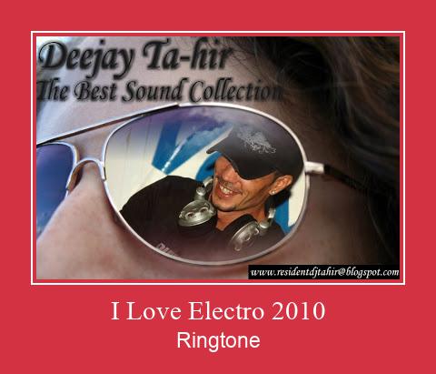 I Love Electro 2010 Ringtone Descărcați gratuit