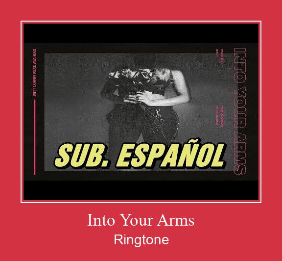 Into Your Arms Ringtone allalaadimine tasuta