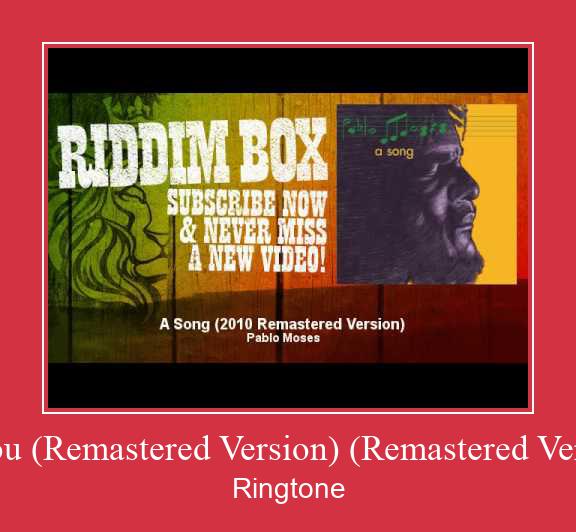To You (Remastered Version) (Remastered Version) Ringtone Download Free