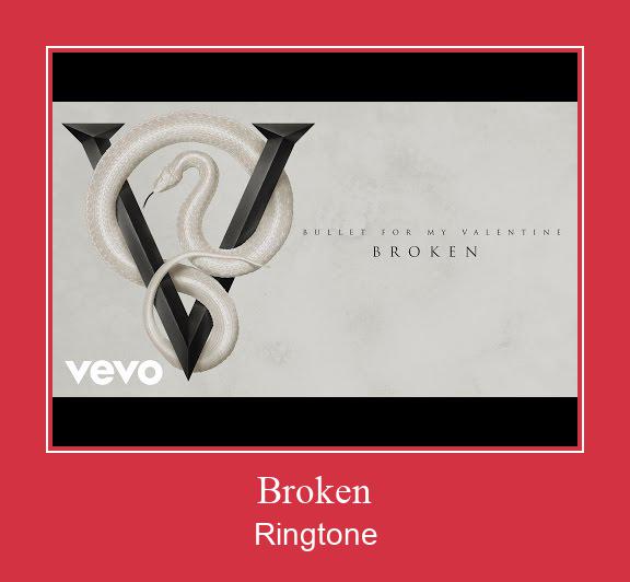 Broken ரிங்டோன் பதிவிறக்க இலவச