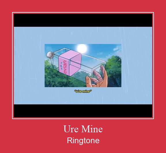 Ure Mine Ringtone Muat turun percuma.