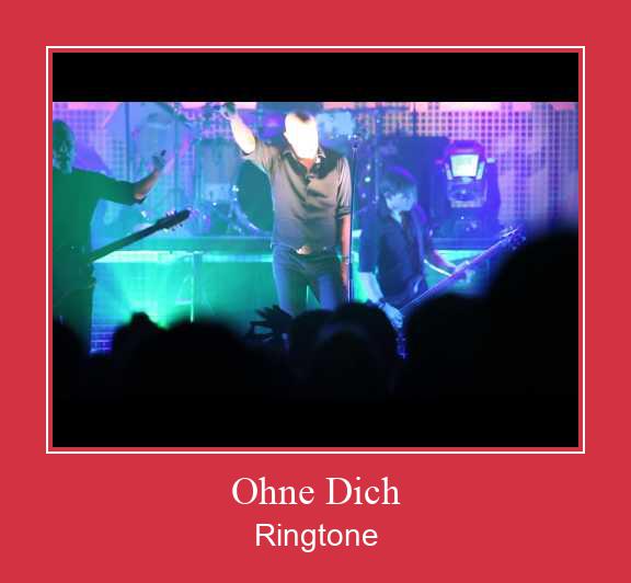 Ohne Dich Ringtone Download pulsuz