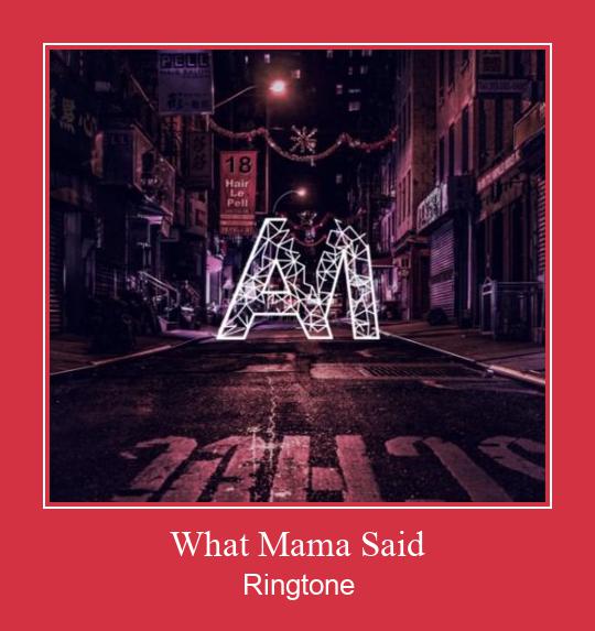 What Mama Said ringtone دانلود رایگان