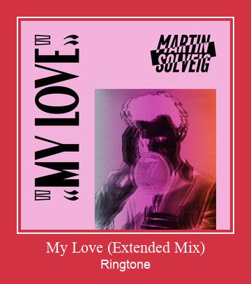 My Love (Extended Mix) రింగ్టోన్ ఉచితంగా డౌన్లోడ్ చేసుకోండి