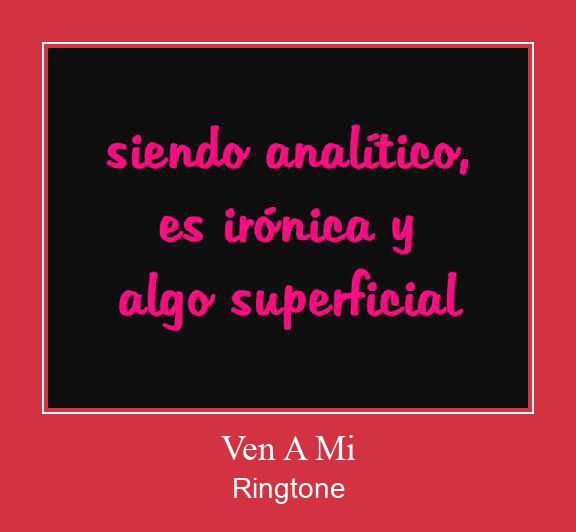 Ven A Mi Ringtone Download Besplatno