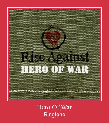 Hero Of War Ringtone Download Free