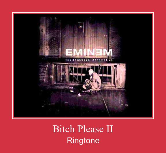 Bitch Please II Ringtone Download Free
