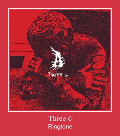 Three 6 Vyzvánění ke stažení zdarma