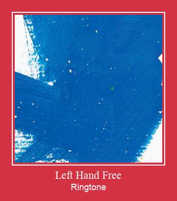 Left Hand Free ரிங்டோன் பதிவிறக்க இலவச