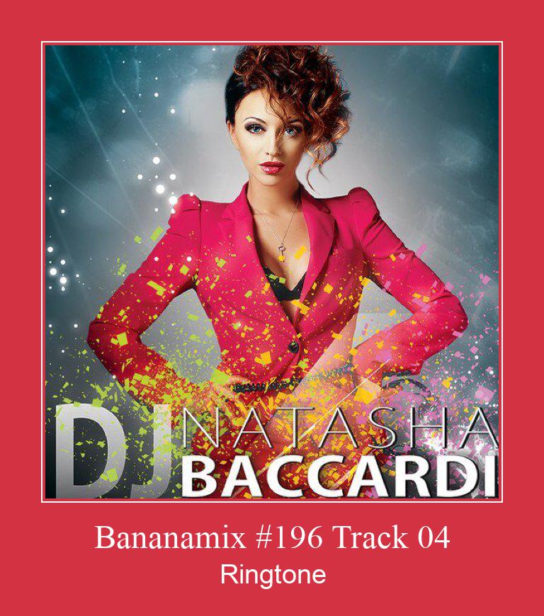 Bananamix #196 Track 04 రింగ్టోన్ ఉచితంగా డౌన్లోడ్ చేసుకోండి