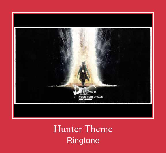 Hunter Theme రింగ్టోన్ ఉచితంగా డౌన్లోడ్ చేసుకోండి