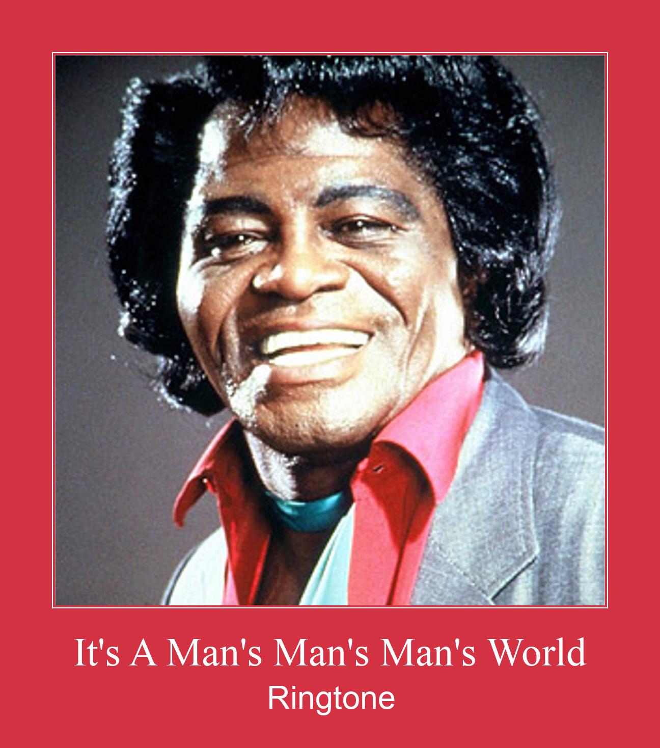 It's A Man's Man's Man's World Ringtone Завантажити безкоштовно