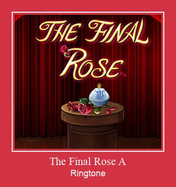 The Final Rose A रिंगटोन मुफ्त डाउनलोड करें