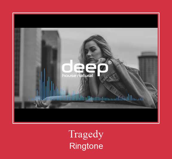 Tragedy Ringtone download gratis