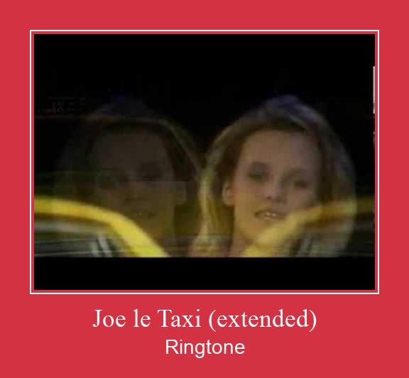 Joe Le Taxi (extended) Ringetone Download GRATIS.