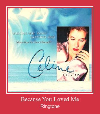 Because You Loved Me रिंगटोन मुफ्त डाउनलोड करें
