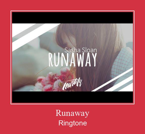 Runaway 着信音を無料でダウンロード