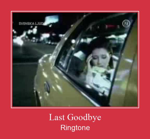 Last Goodbye Nada Dering Unduh gratis