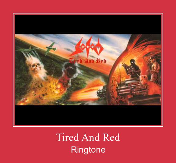 Tired And Red రింగ్టోన్ ఉచితంగా డౌన్లోడ్ చేసుకోండి