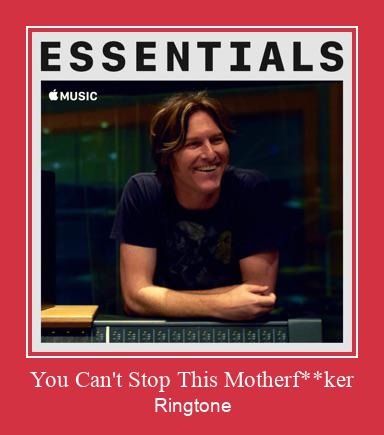 You Can't Stop This Motherf**ker Ringtone Download pulsuz