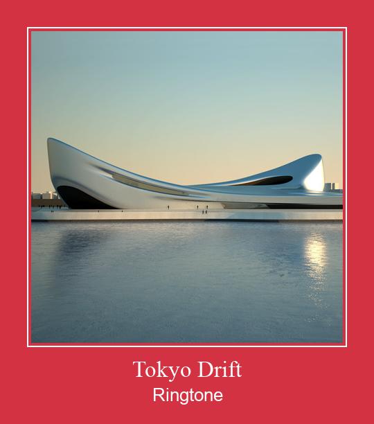 Tokyo Drift Ringtone Download Free