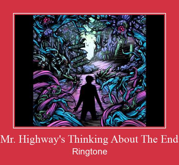Mr. Highway's Thinking About The End 着信音を無料でダウンロード