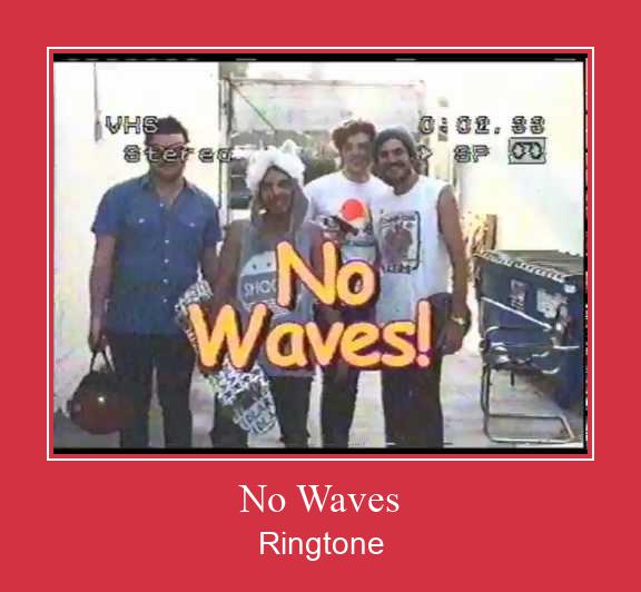 No Waves Ringtone allalaadimine tasuta