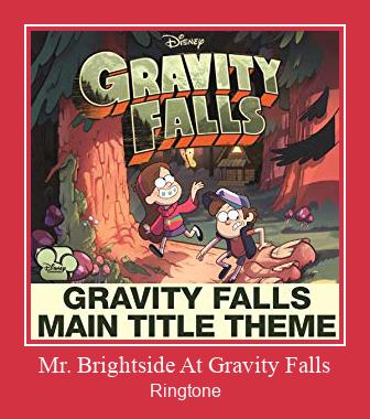 Mr. Brightside At Gravity Falls Ringtone atsisiųsti nemokamai