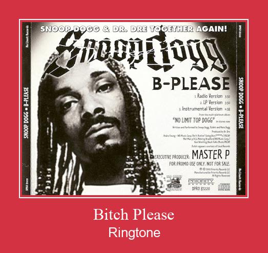 Bitch Please ดาวน์โหลดริงโทนฟรี